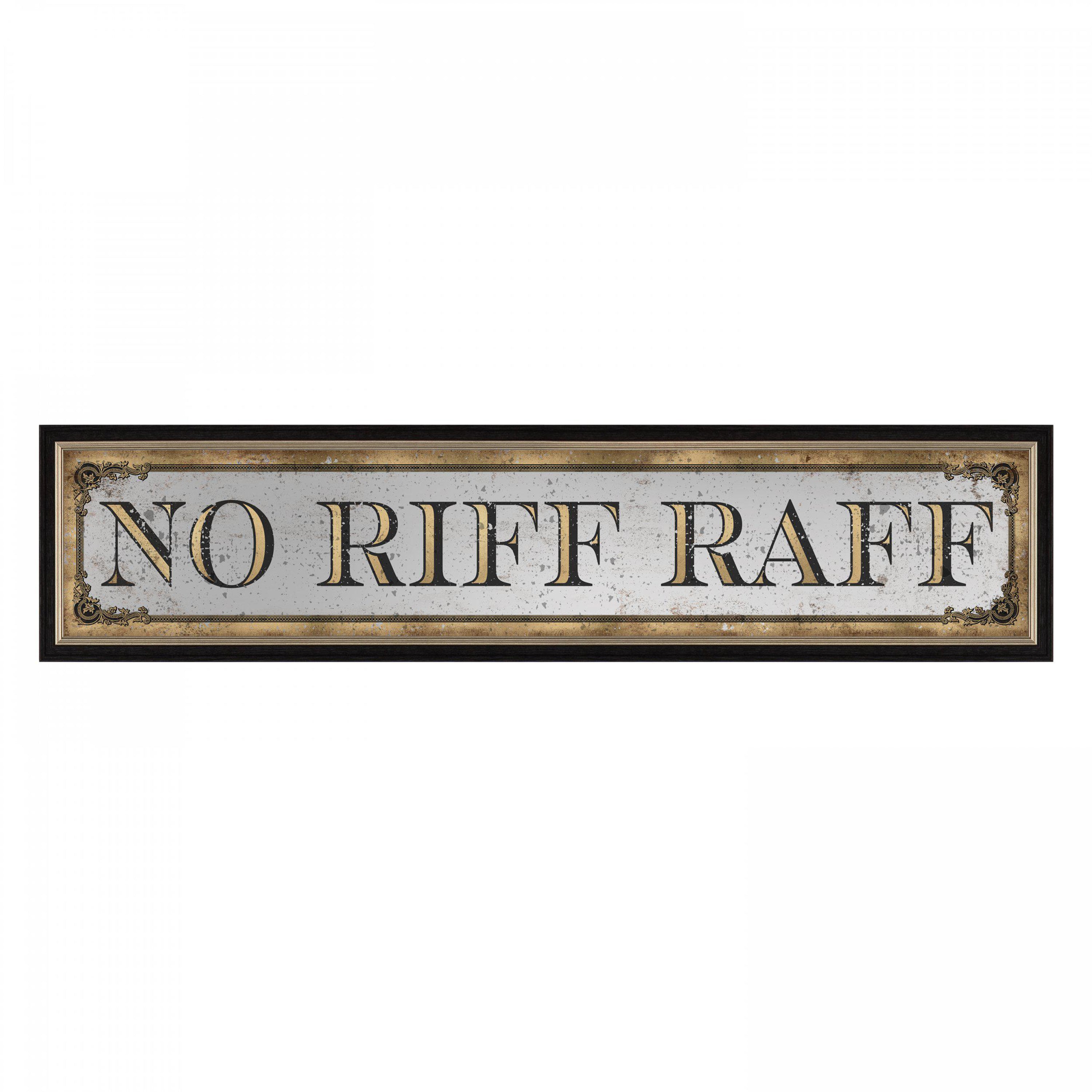No Riff Raff Mirror
